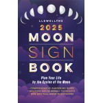 Llewellyn's Annual Moon Sign Book 2025