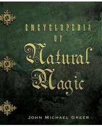 Encyclopedia of Natural Magic