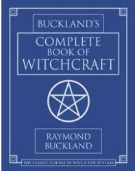 Buckland's Complete Book of Witchcraft