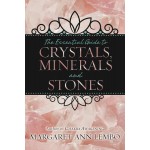 The Essential Guide to Crystals, Minerals and Stones